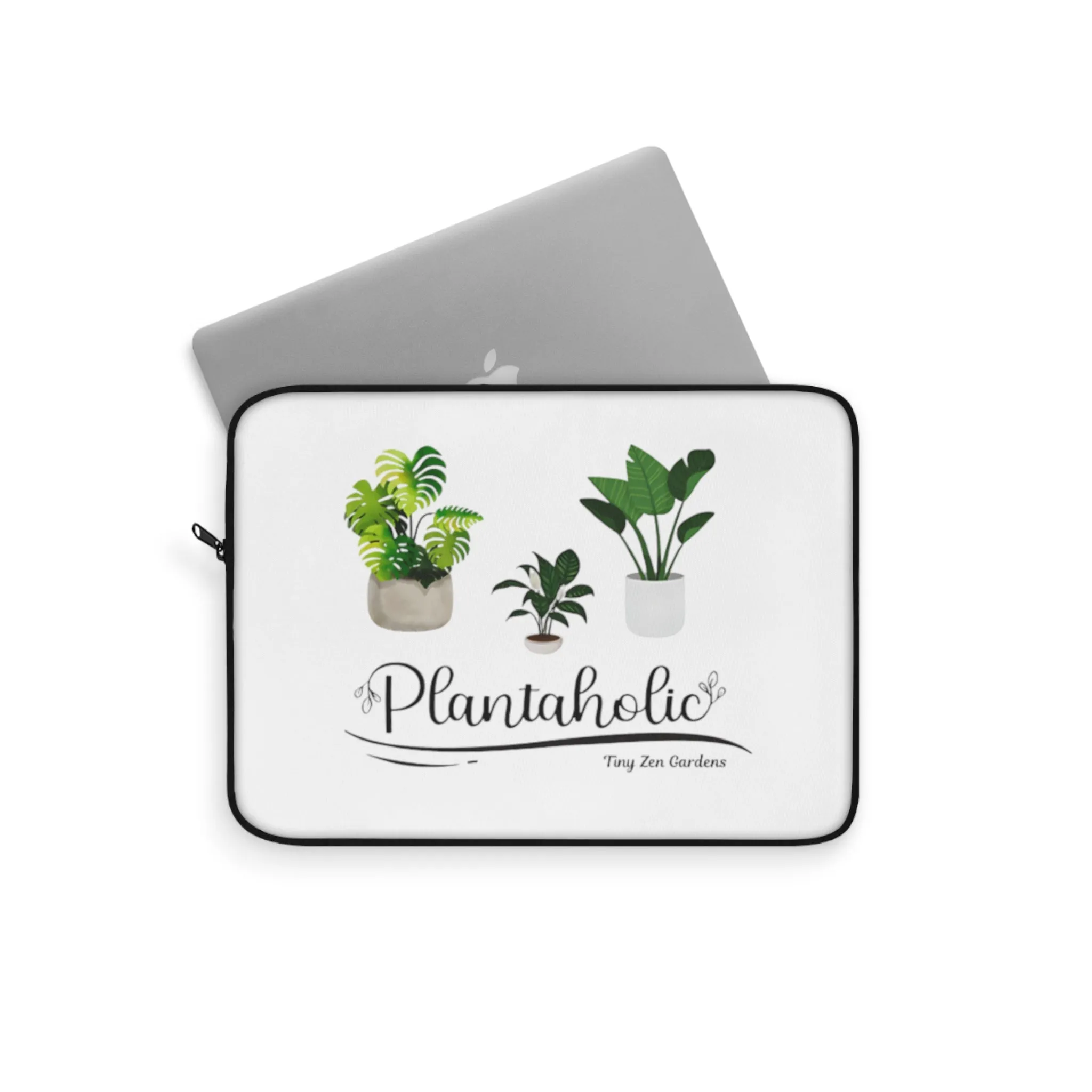 Laptop Sleeve | Plantaholic | Tiny Zen Gardens